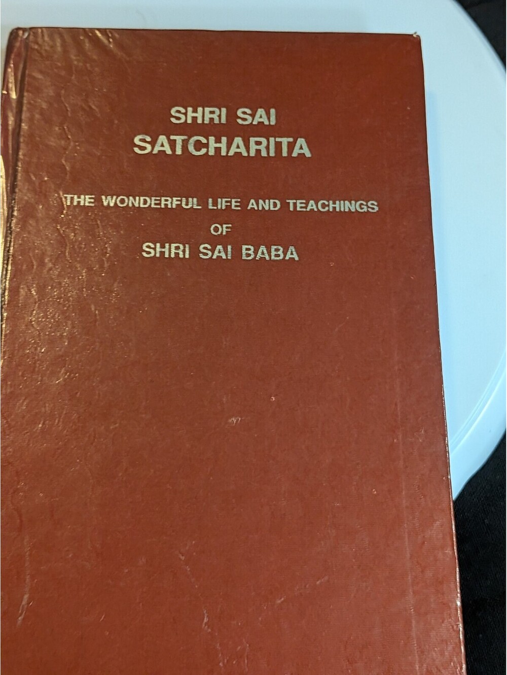 Title: Shri Sai Satcharita Sai Baba 15th Edition 1991 Hardcover India